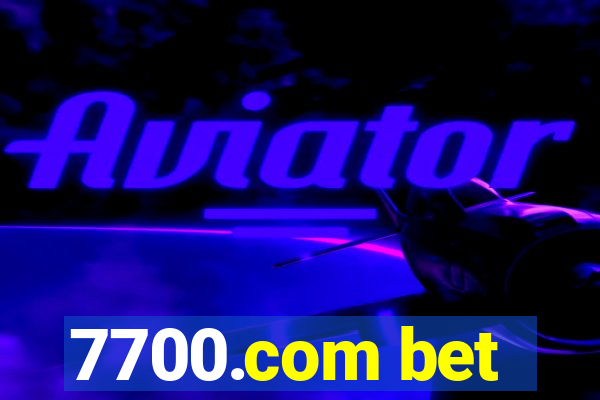 7700.com bet